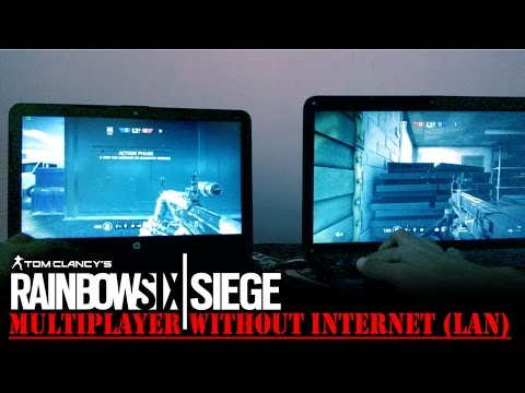 How to play Rainbow 6 Siege Multiplayer in offline mode using LAN