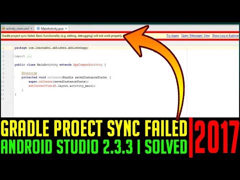 Gradle Project Sync Failed | Android Studio 2.3.3 | Fixed | 100% Working Solution 2017