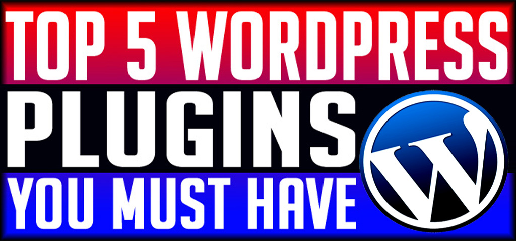 top 5 wordpress plugins