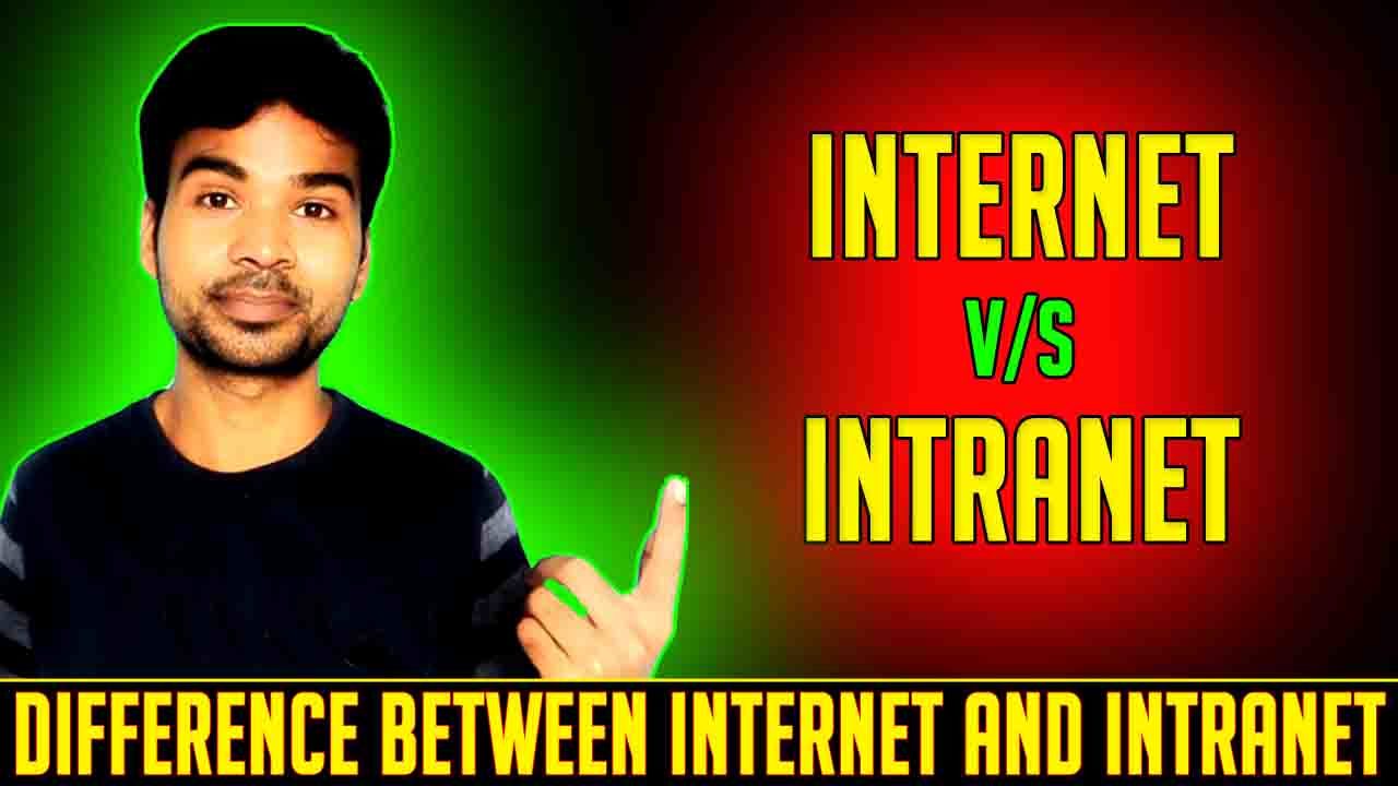 difference between internet and intranet